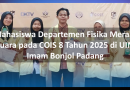 Mahasiswa Departemen Fisika Meraih Juara pada COIS 8 Tahun 2025 di UIN Imam Bonjol Padang