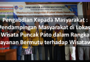 Pendampingan Masyarakat di Lokasi Wisata Puncak Pato dalam Rangka Pelayanan Bermutu terhadap Wisatawan
