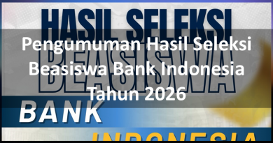 Pengumuman Hasil Seleksi Beasiswa Bank Indonesia Tahun 2026