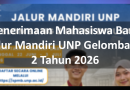 Penerimaan Mahasiswa Baru Jalur Mandiri UNP Gelombang 2 Tahun 2026