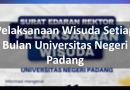 Pelaksanaan Wisuda Setiap Bulan Universitas Negeri Padang