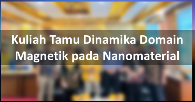 Kuliah Tamu Dinamika Domain Magnetik pada Nanomaterial