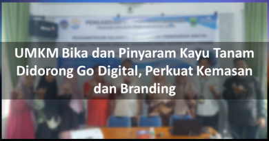 UMKM Bika dan Pinyaram Kayu Tanam Didorong Go Digital, Perkuat Kemasan dan Branding